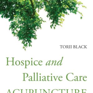 Hospice and Palliative Care Acupuncture book cover